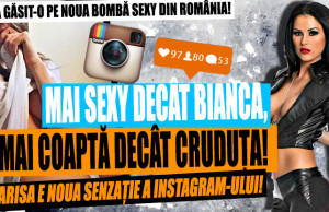 Mai sexy decat Bianca, mai coapta decat Cruduta! Larisa e noua senzatie a Instagram-ului!