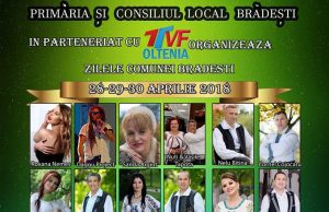 28, 29, 30 Aprilie 2018, Zilele Comunei Brădeşti – Organizator: TVF Oltenia / Producator: Barcon Music