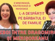 MARIA DRAGOMIROIU ȘI ELENA MERIȘOREANU ȘI-AU ARUNCAT CELE MAI DURE VORBE!