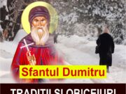 Sfântul Dumitru, tradiții și obiceiuri. Aflăm cum va fi iarna