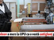 De frica războiului, un bolnav s-a prezentat la Spital având o vestă antiglonț pe el!