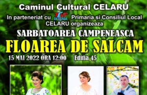 Pe 15 Mai 2022 va asteptam la Sărbătoarea câmpeneasca „Floarea de Salcâm” din comuna Celaru – Dolj cu muzica LIVE !!!