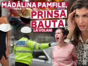 Mădălina Pamfile, prinsă băută la volan! Fosta asistentă TV a fost încătușată și dusă la INML