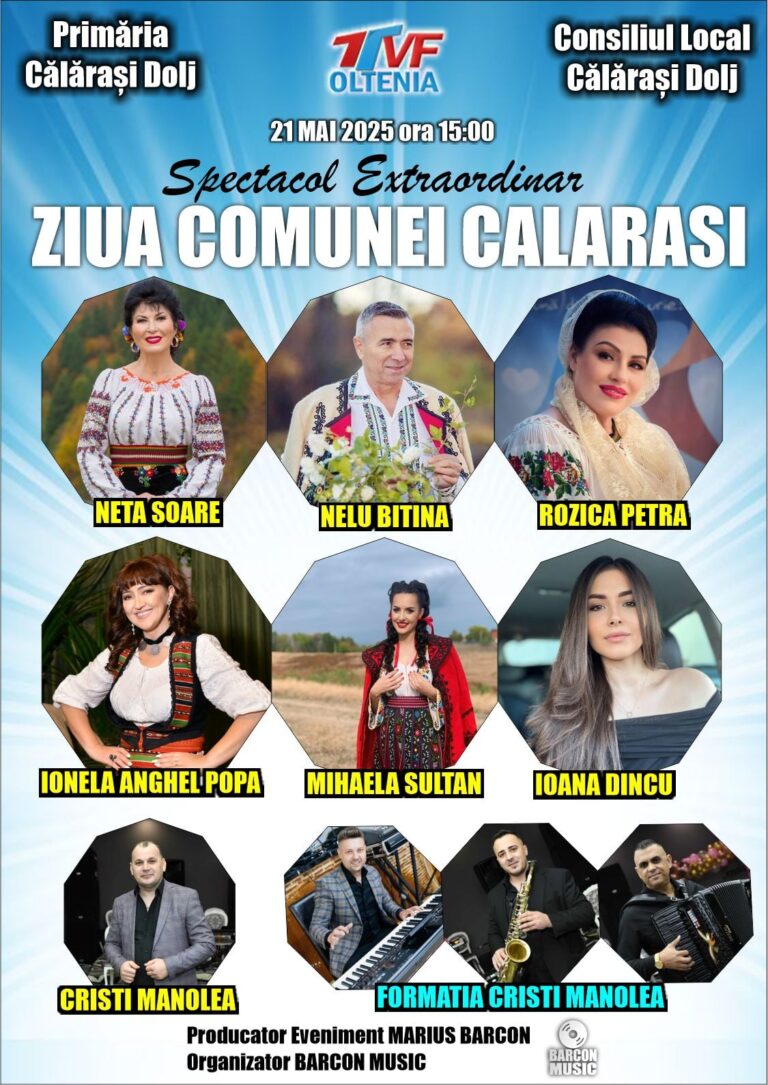 SUPER SPECTACOL LA CĂLĂRAȘI, JUD. DOLJZIUA COMUNEI – 21 MAI 2025