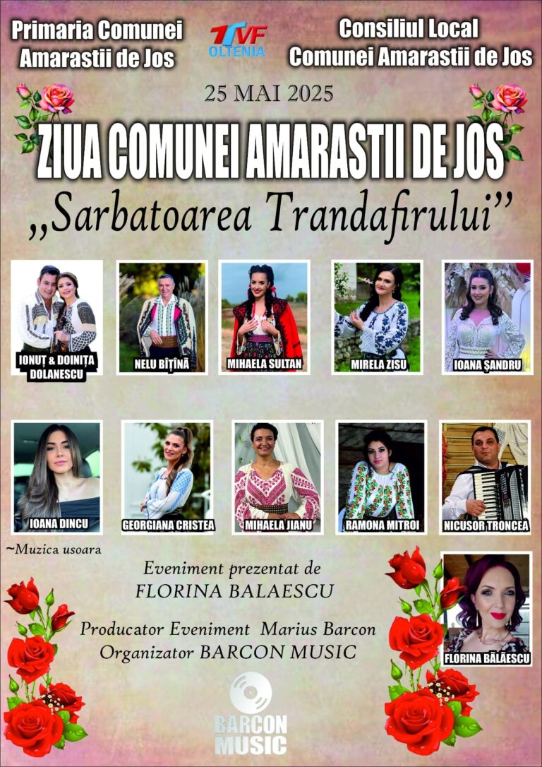 AMĂRĂȘTII DE JOS – SĂRBĂTOAREA TRANDAFIRULUI25 mai 2025